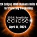 Join the 2024 Eclipse HUM (Humans Unite Movement) for Planetary Awakening