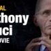 The Real Anthony Fauci – The Movie