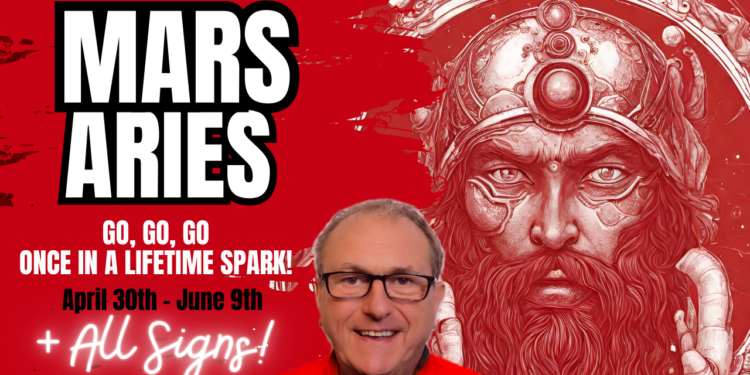 Mars in Aries 2024 – Go, Go, Go. Once in a Lifetime Spark! + All Signs