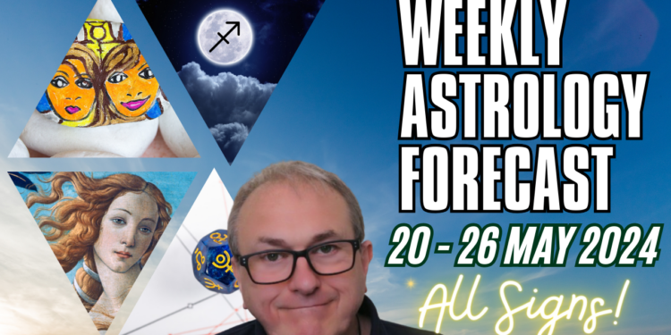 Weekly Astrology Video WC 20th May 2024  + All Signs