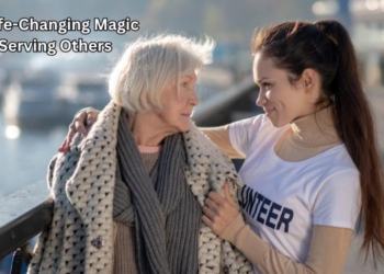 The Life-Changing Magic of Serving Others (It’s Incredible!)
