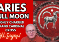 Aries Super Full Moon Deep Dive Video + All Signs…