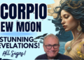Scorpio New Moon Video Stunning Revelations + All Signs…