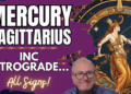 Mercury in Sagittarius inc Retrograde Video + All Signs…