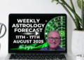 Weekly Horoscopes from 11th August 2025