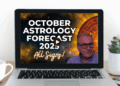 October Monthly Astrology Overview + Zodiac Forecasts All Signs…