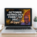 October Monthly Astrology Overview + Zodiac Forecasts All Signs…