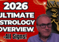 ✨ 2026 Astrology Overview + Horoscopes Forecasts for ALL 12 Signs!