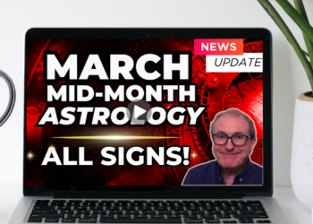 Mid-March Astrology Update 2026: Energy Begins to Shift