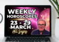WC 23rd March Weekly Astrology + Zodiac Forecasts All Signs…