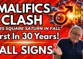 First Time for 30 Years Mars & Saturn Square in Fall + All Signs…