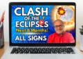 Clash of the August Eclipses | 6 Month Zodiac Forecasts (2026)