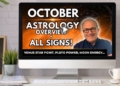 October Monthly Horoscopes All Signs…