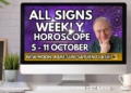 WC 5th OCTOBER Weekly Horoscopes all signs…